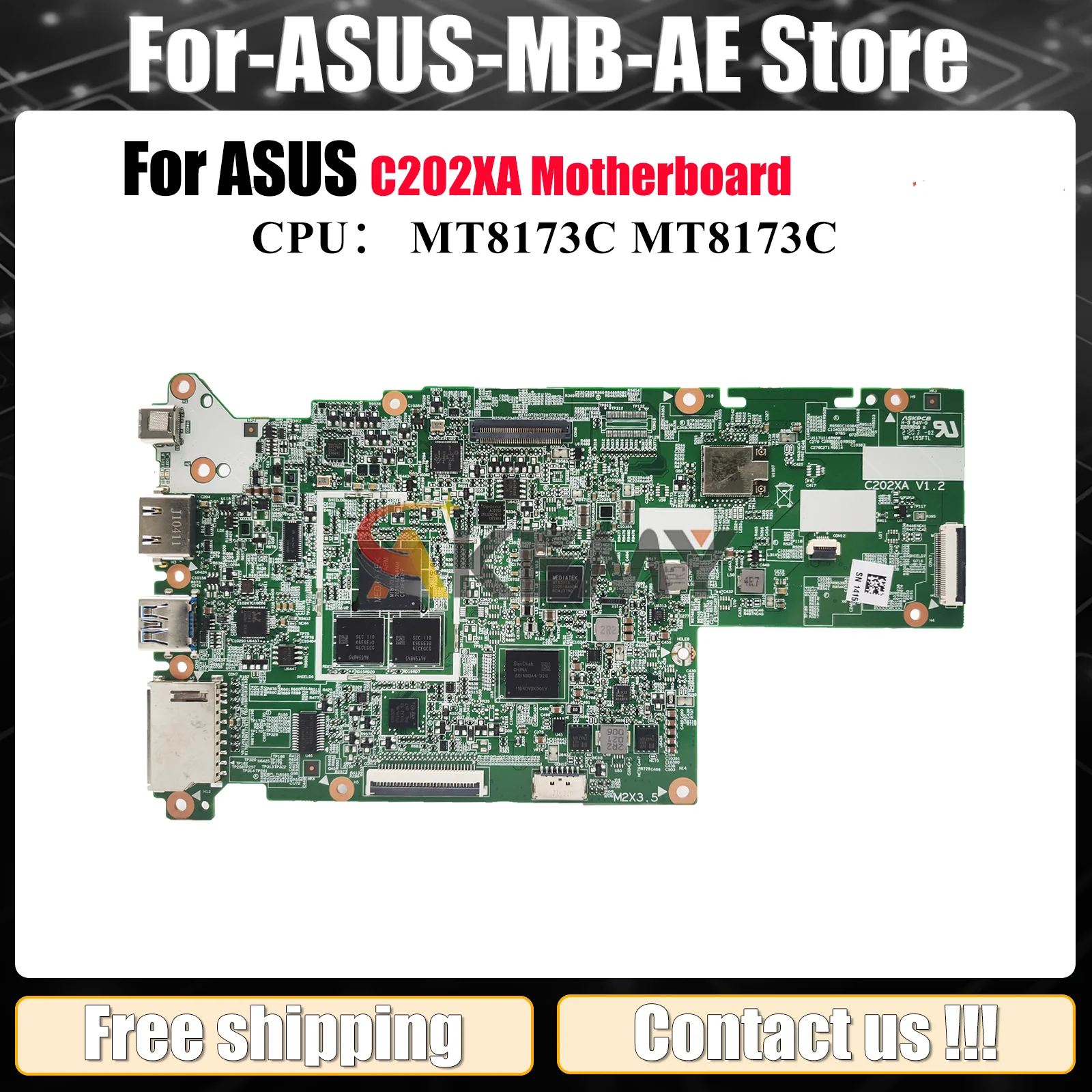 

C202XA Laptop Motherboard For ASUS Chromebook C202X C202XA Notebook Mainboard With MT8173C 100% tests OK fast shipping stk