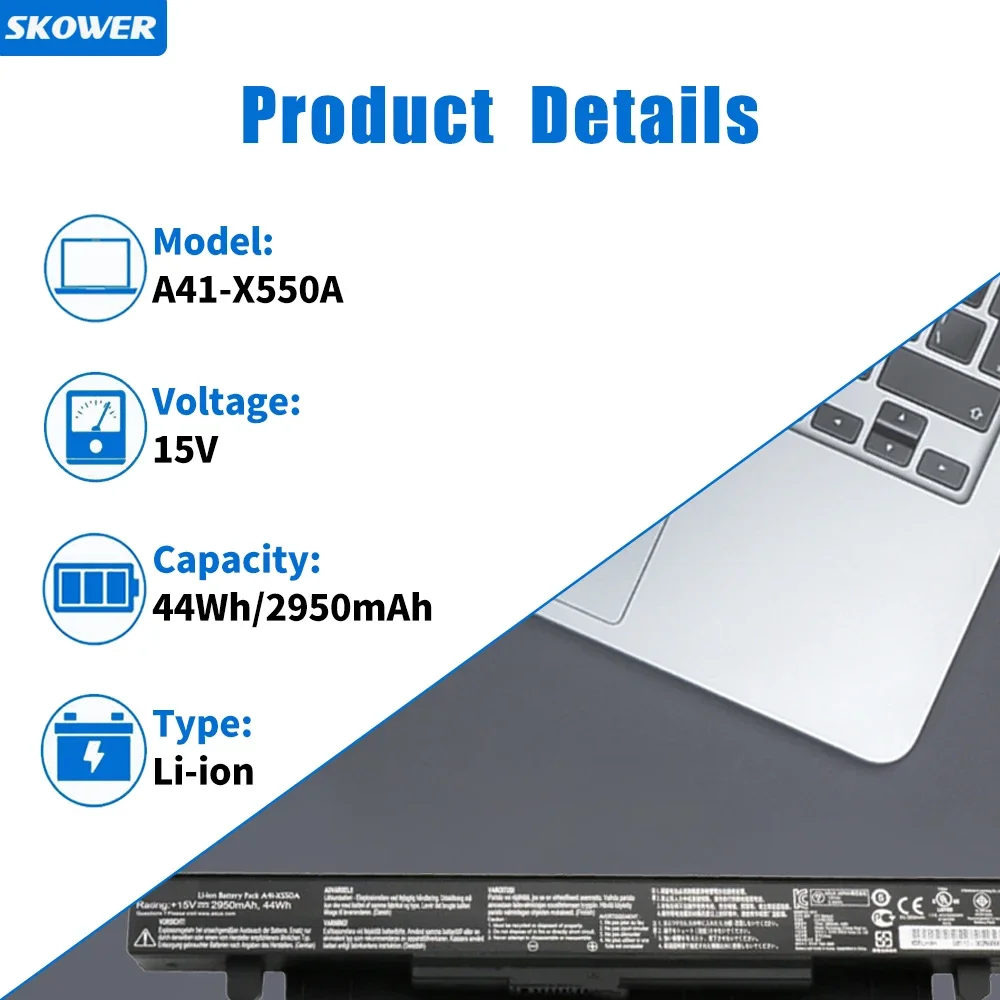 SKOWER 2950mAh A41-X550A Battery for Asus A450 A450C K450 K550C P450 R409 R510 X450 X550C X550B X550V X450C X550CA X452EA X452C