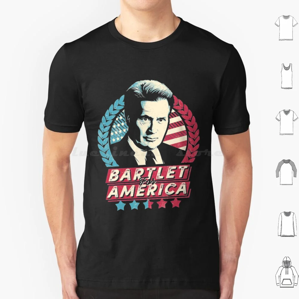 The West Wing T-Shirtbartlet For America T Shirt 6Xl Cotton Cool Tee The West Wing Bartlet For America