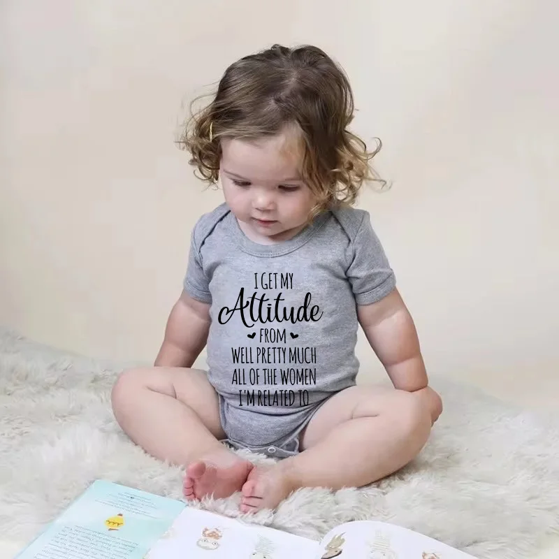 Newborn Boy Girl Clothes I Get My Attitude From Well Pretty Much All of The Women Funny Letter Printed Rompers Baby Onesies