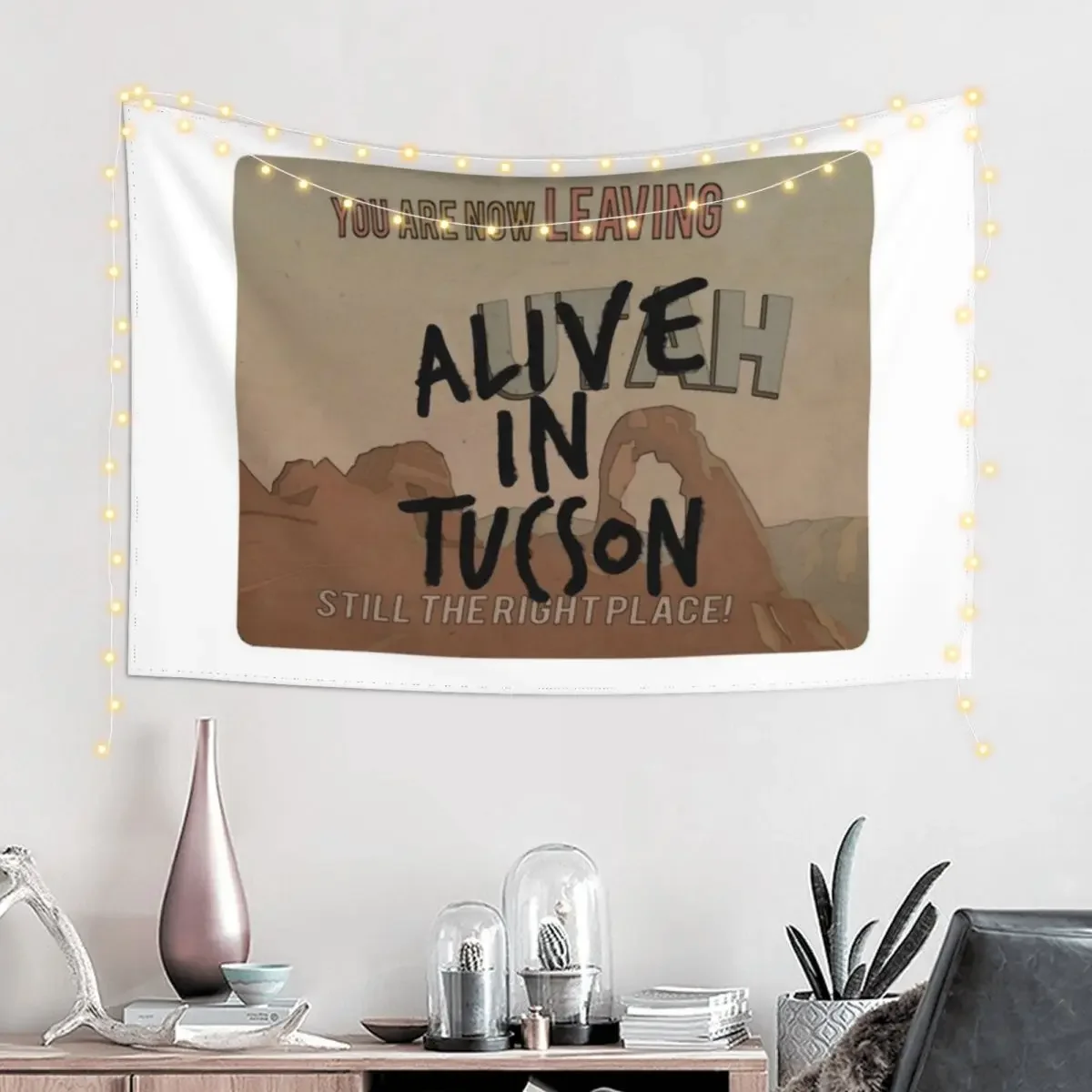 Alive in Tucson - road sign Tapestry Funny Anime Decor Living Room Decoration Aesthetic Room Decor Tapestry