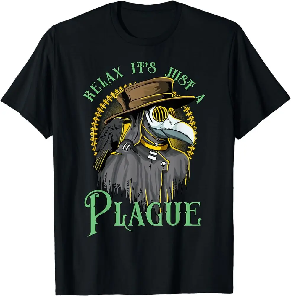 Relax It's Just A Plague Funny Doctor Middle Age Medicine T-Shirt Summer Tees Cotton Luxury brand vintage oversized