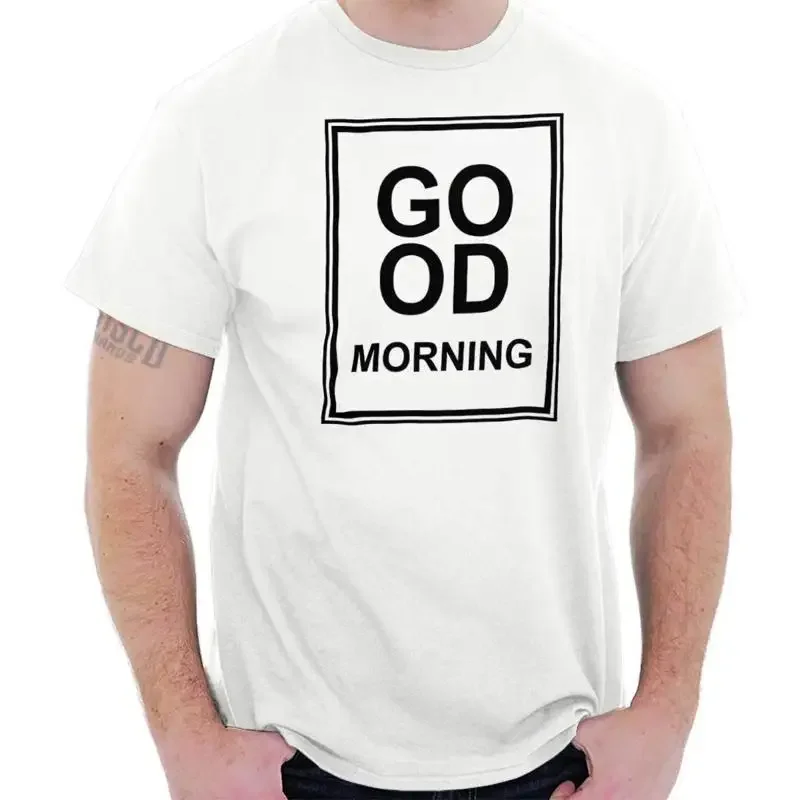 Good Morning Happy Fashion Stylish Trendy Womens Crew T Shirt
