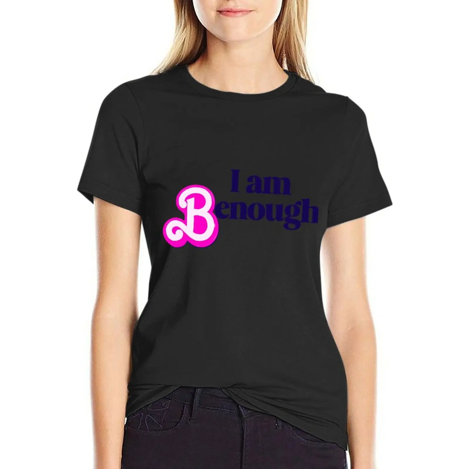 Copy of I Am Benough Hoth T-Shirt Female clothing summer top tops korean Women's clothes