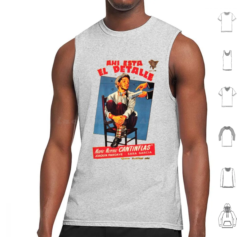 Esto es el detalle Camisetas sin mangas Chaleco sin mangas Cantinflas México Cine Película Golden Era Comediante Comedia Idol