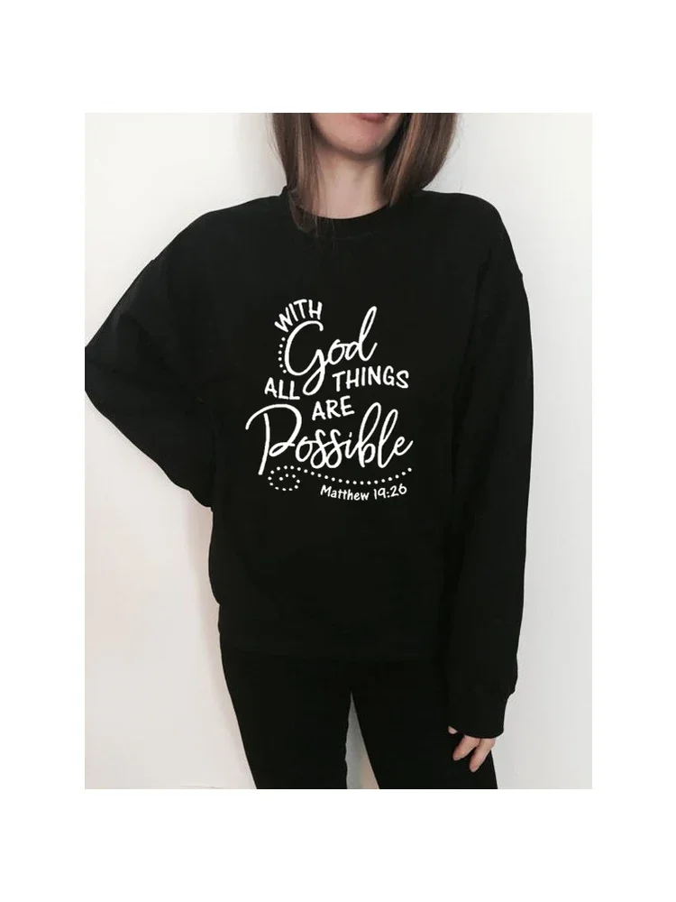 Casual Loose Women Hoodies Autumn Spring with God All Things Are Possible Christian Faith Religious Harajuku Sweatshirt