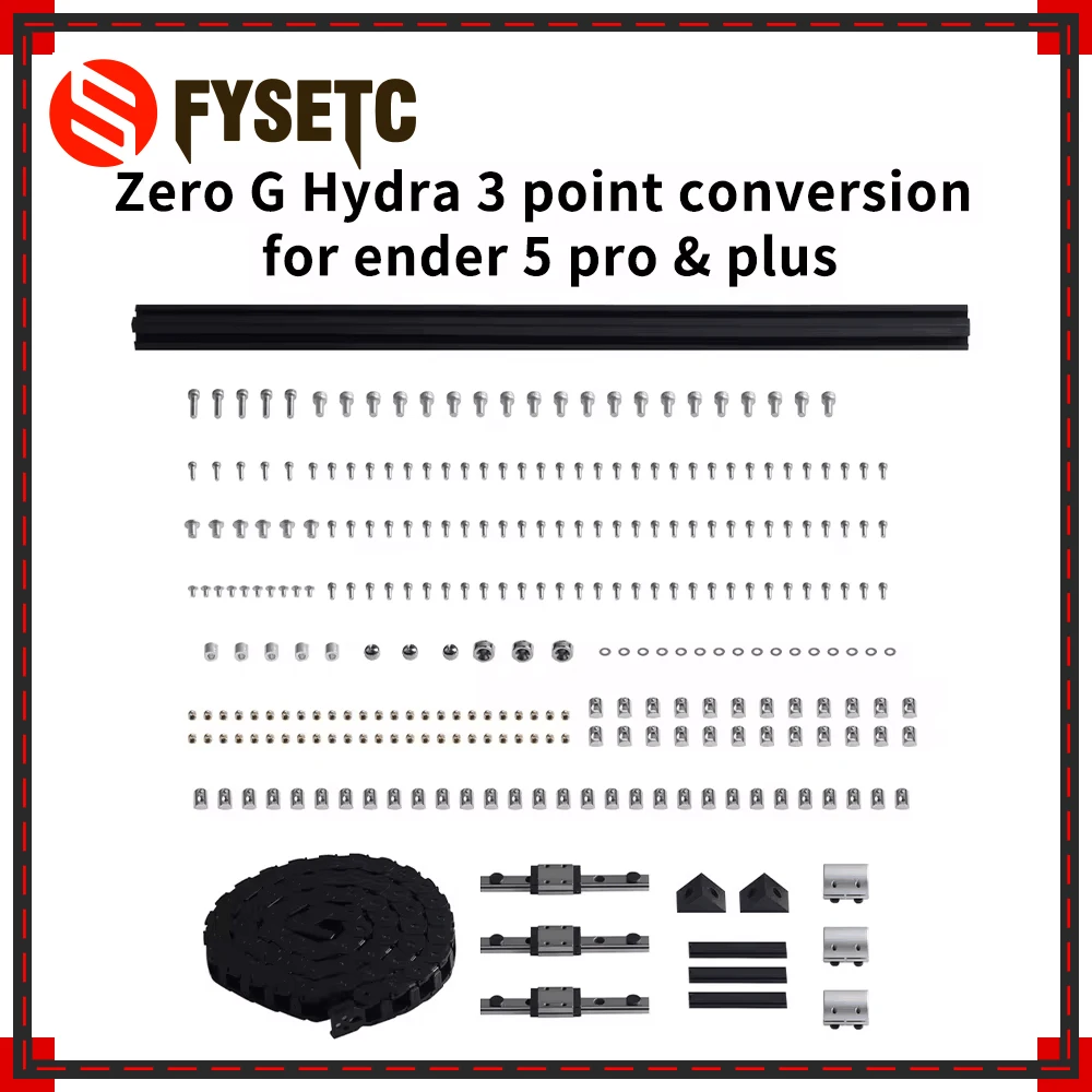 

FYSETC Zero G Hydra 3 Point Conversion Hardware Kit for Ender 5 Pro/Plus Parts with Chains and Rail 3D Printer Accessories