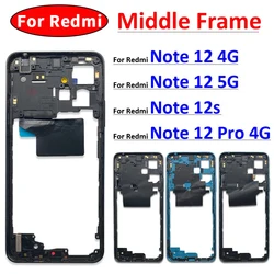 Für xiaomi redmi note 12 4g/note 12 5g/note 12 pro 4g/note 12s mittel rahmen halter gehäuse ersatzteile