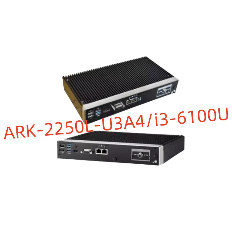 

New Original Industrial Controller ARK-2250L-U3A4-i3-6100U ARK-2250L-U6A4-i7-6600U ARK-3520L-U7A1E ARK-3520L-U8A1E