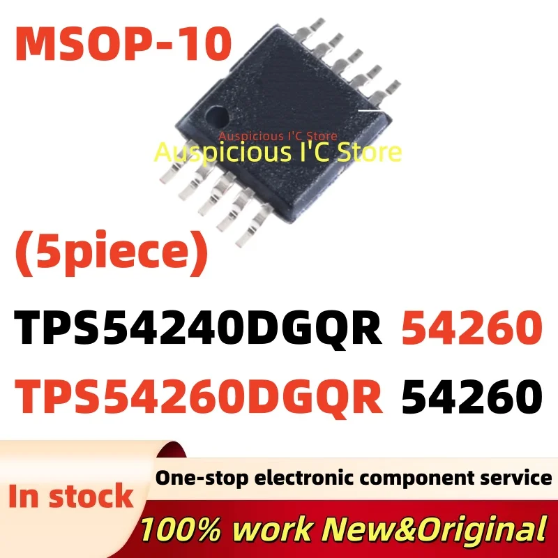 (5pcs)100%New 54260 TPS54260 TPS54260DGQ TPS54260DGQR 54240 TPS54240 TPS54240DGQR MSOP-10