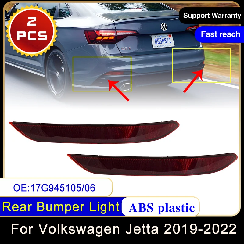 Per VW Volkswagen Jetta Vento A7 2019-2022 17 g945105 17 g945106 paraurti posteriore riflettore luce freno Stop segnale lampada accessori