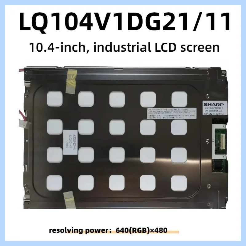 

LQ104V1DG21 Sharp 10,4-дюймовый ЖК-дисплей LQ104V1DG 11, оригинальный модуль дисплея, новый 640x480