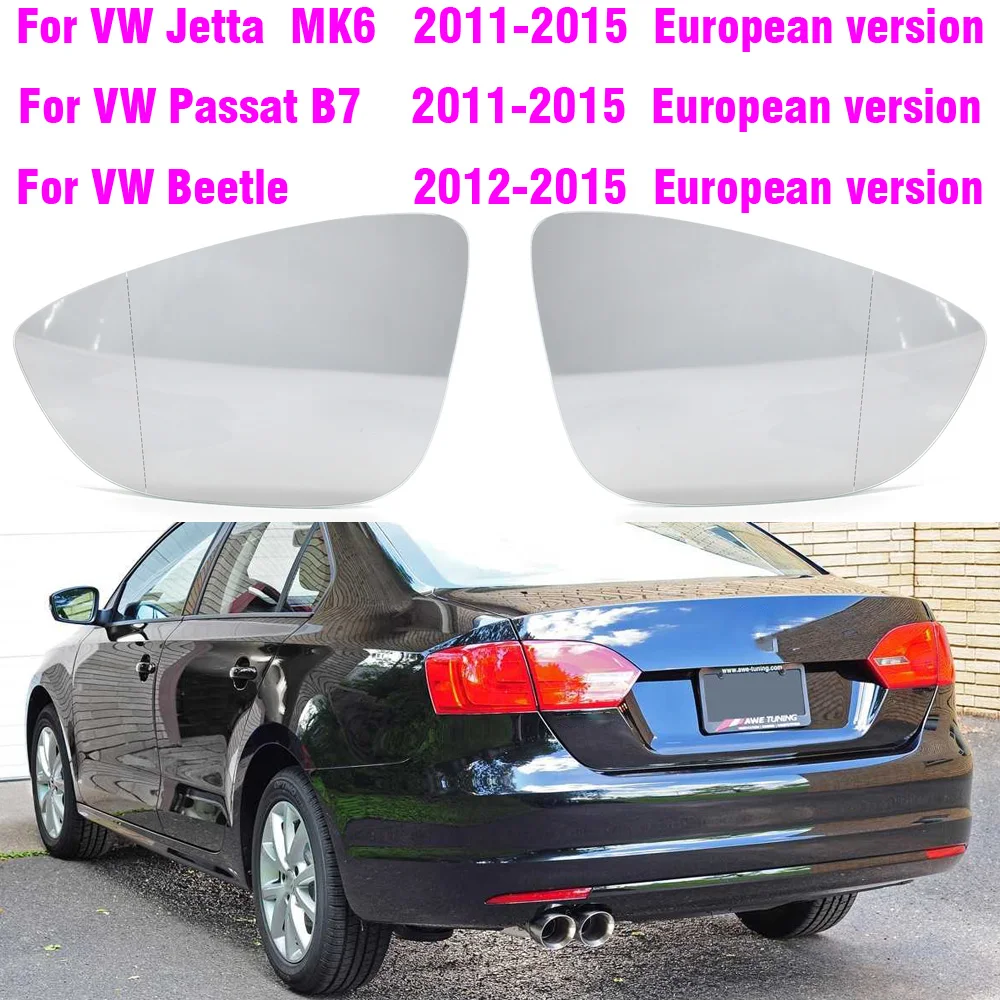 Heated Side Mirror Glass For VW  Jetta 6 MK6 EU Model 2011-2017 For VW CC Passat B7 Door Wing Rear View Rearview Mirror Glass