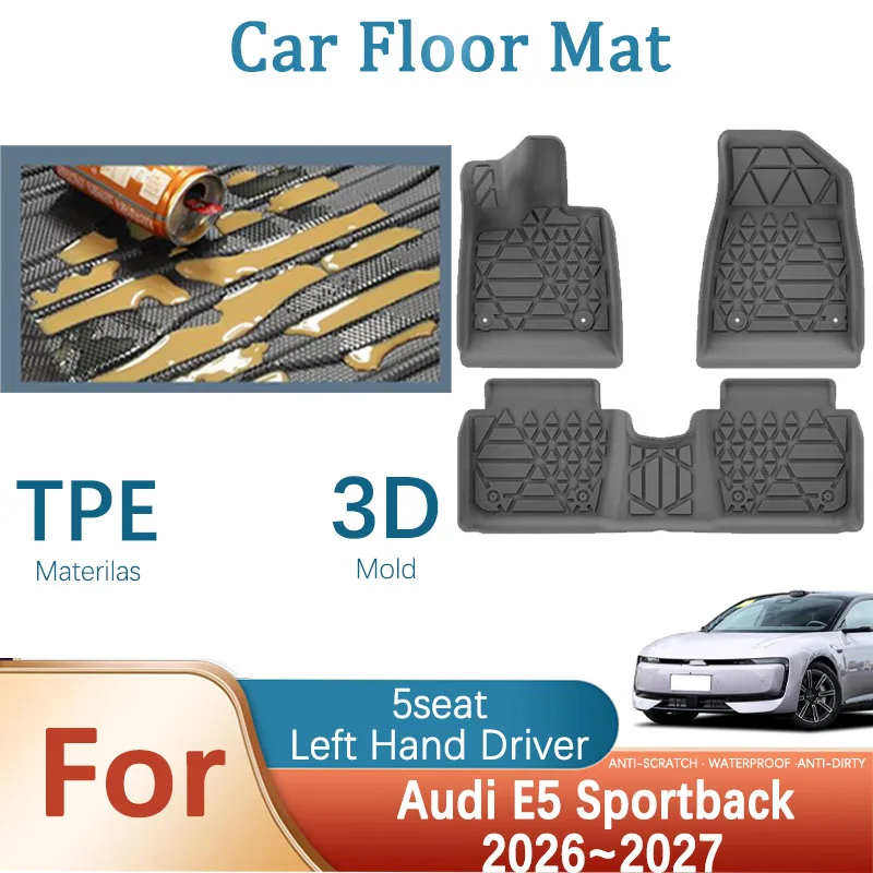 Car Floor Mats For Audi E5 Sportback 2026 2027 5SEAT Anti-dirty Foot Covers Left Hand Driver Pad Interior Parts Auto Acesssories