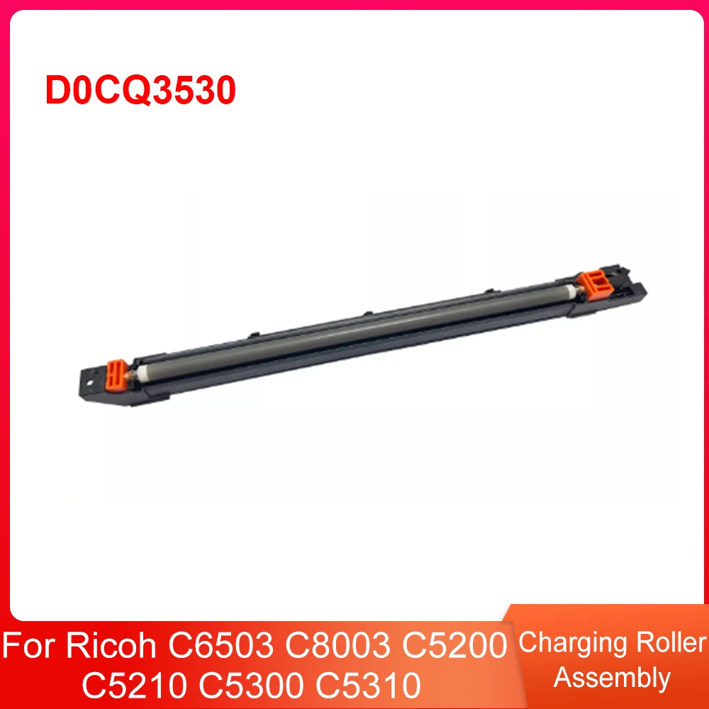 D0CQ3530 Original Charging Roller Unit for Ricoh C6503 C8003 C5200 C5210 C5300 C5310