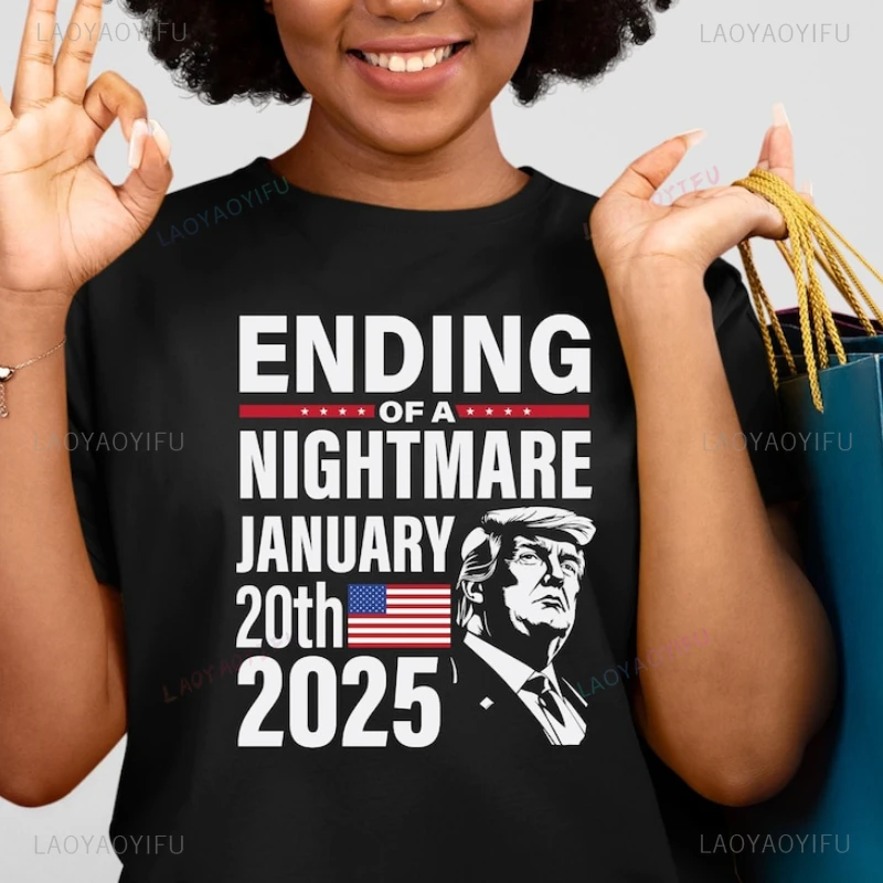 End of A Nightmare January 20 2025 Flag Patriotic America 1st Trump Inauguration Day T-shirt Woman Man Cotton Graphic T Shirts