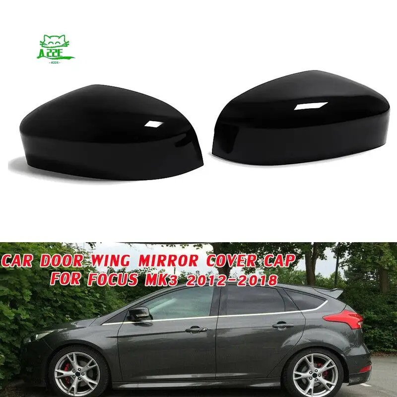 

A22E-Car Rearview Mirror Cover Side Mirror Case For Ford Focus MK3 MK2 2012 2014 2015 2016 2017 2018