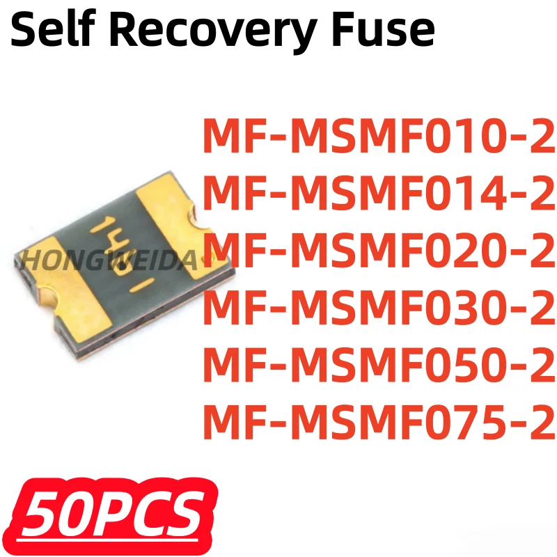 50PCS/Lot 100% New MF-MSMF010-2 MF-MSMF014-2 MF-MSMF020-2 MF-MSMF030-2 MF-MSMF050-2 MF-MSMF075-2 Self Recovery Fuse