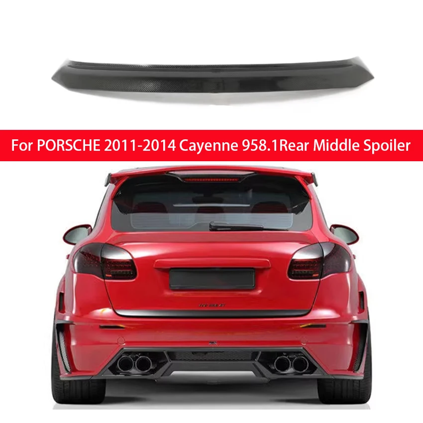 

For PORSCHE 2011-2014 Cayenne 958.1 Bodykit Car Rear Middle Trunk Lid Lip Spoiler Rear Middle Spoiler Carbon Fiber Car Trim Kit