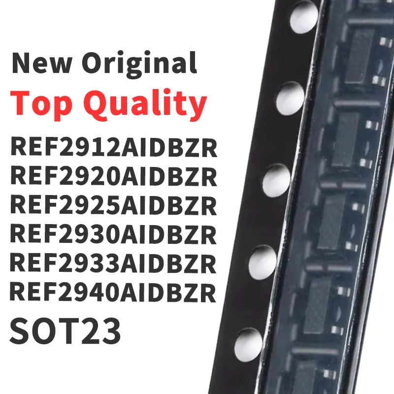 (10 Pieces) REF2912AIDBZR REF2920AIDBZR REF2925AIDBZR REF2930AIDBZR REF2933AIDBZR REF2940AIDBZR SOT23 New Original Chip IC