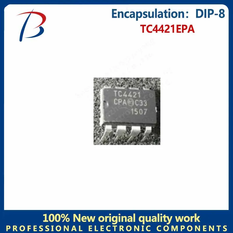 10PCS TC4421EPA Silkscreen TC4421 pacchetto DIP-8 chip driver
