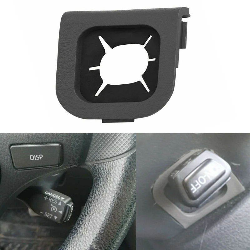 Car Cruise Control Switch Cover Cruise Switch Dust Cover For Toyota E'z 2011-2016 Corolla 2015 45186-0F050-E0