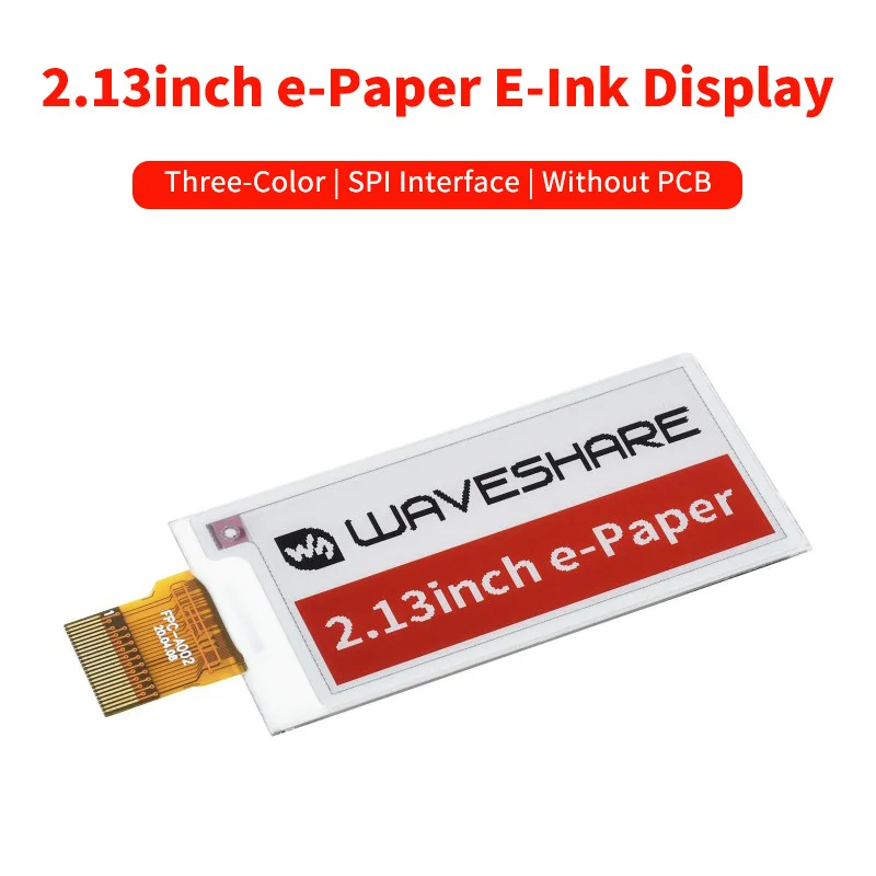 2.13 Inch E-Ink Raw Display Panel  250x122 Resolution SPI Interface Three-Color Red Black White Screen HAT ABS Case Optional