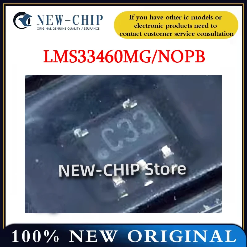 

10PCS-500PCS/LOT LMS33460MG/NOPB SC70-5 Screen printing C33 low power undervoltage detector chip New Original LMS33460MG