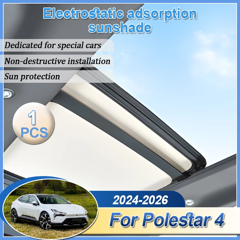 

Солнцезащитные козырьки на крыше для Polestar 4 2024 2025 2026, автомобильный солнцезащитный козырек в крыше, изоляционный электростатический адсорбционный солнцезащитный козырек, аксессуары