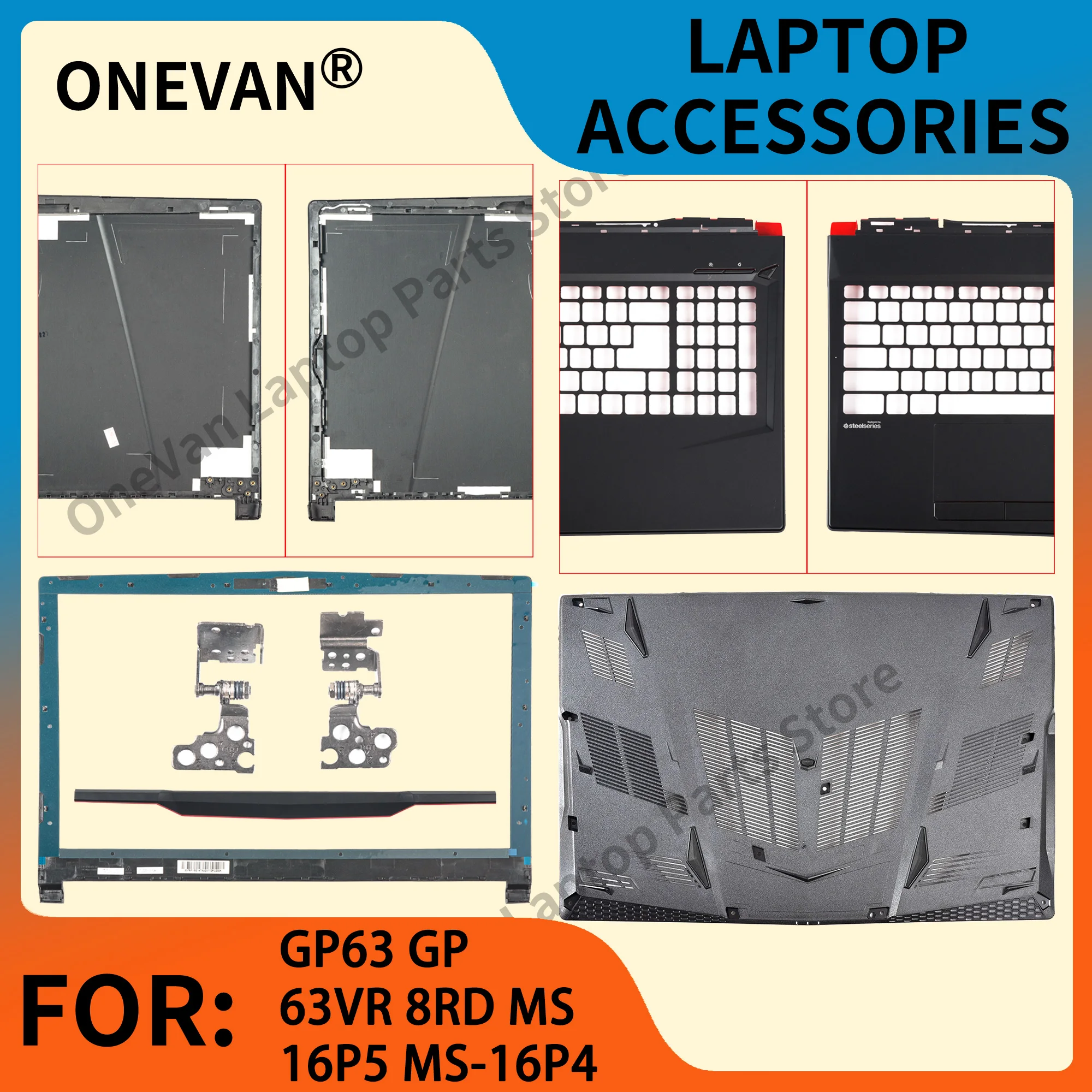 

New Case For GP63 8RD 8RE 8RF MS-16P5 MS-16P6 7RT 7RELCD Back Cover Front Bezel Hinges Palmrest Top Lower Bottom Case 15.6 Inch
