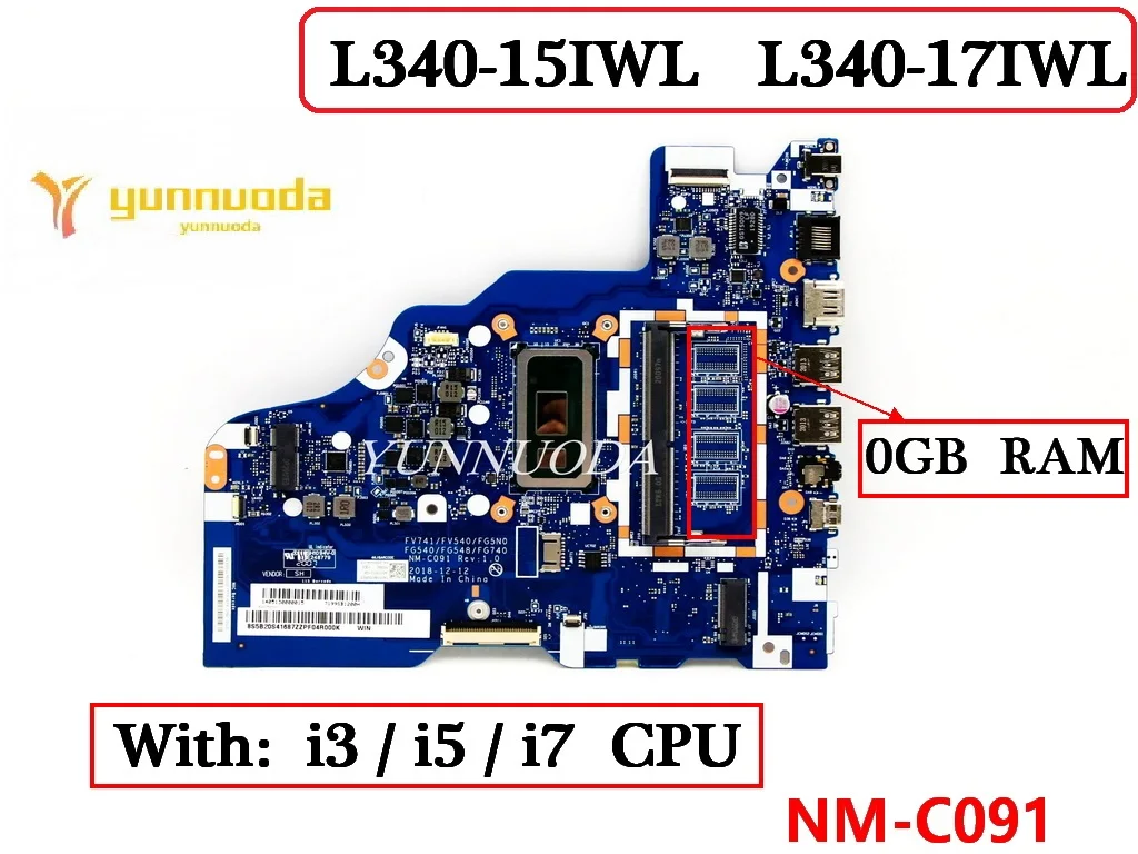 NM-C091 For Lenovo IdeaPad L340-15IWL  L340-17IWL  Laptop  Motherboard with I3  I5  I7  CPU  0G  RAM 100 Tested