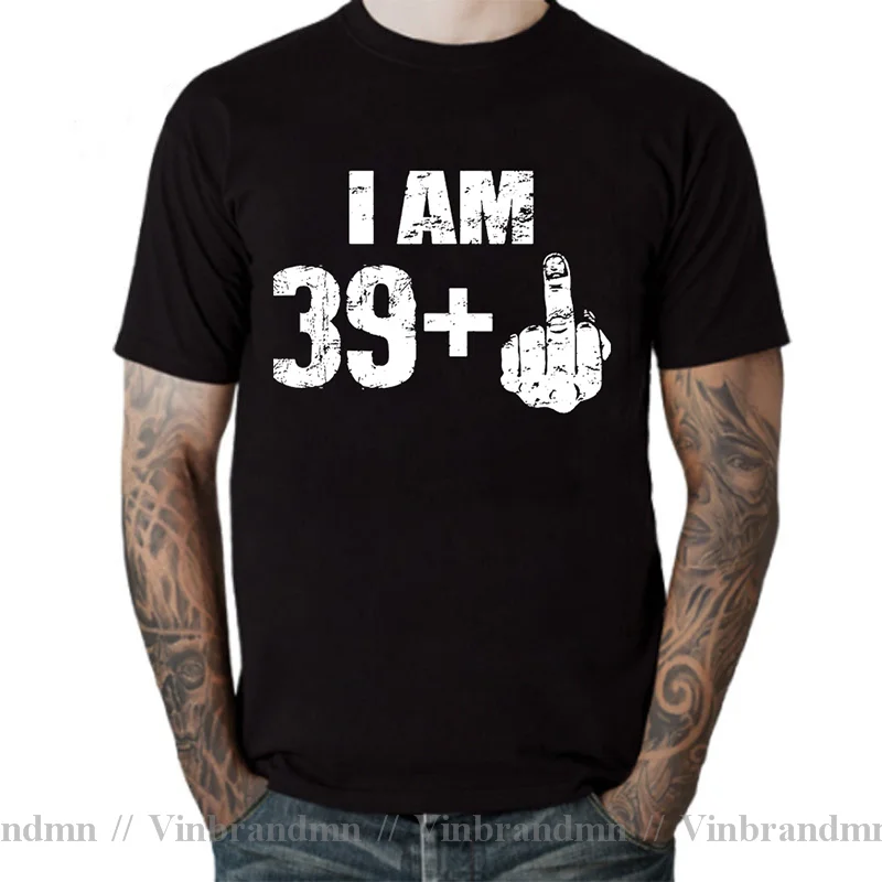 40 Years Old Born in 1984 T-Shirt I Am 39 Plus Middle Finger Funny 40Th Birthday Gift Unique T Shirt Made in 1984 Male Tee Shirt