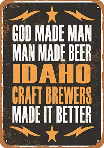 Metal Sign - Idaho Craft Brewers Make Better Beer - Vintage Look