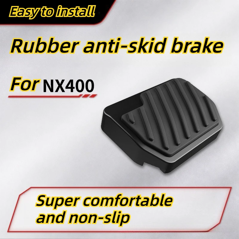 For NX400 rubber anti-skid increased brake pedal motorcycle rear brake modification widened anti-skid pedal motorcycle parts