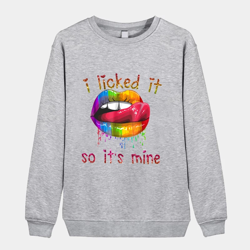 Lgbt I Licked It So It'S Mine Lips Sweatshirt Women And Men Loose Round Neck Pocket Pullovers Fashion Long Sleeve Sweatshirts