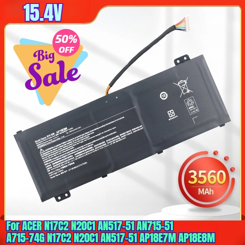 

15.4V 3560mAh Laptop Batteries for ACER N17C2 N20C1 AN517-51 AN715-51 A715-74G N17C2 N20C1 AN517-51 AP18E7M AP18E8M