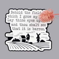 Behold The Field Enamel Pin Quotes Brooch Pines Lapel Pins Badge on Backpack Clothing Accessories Funny Jewelry Friends Gifts