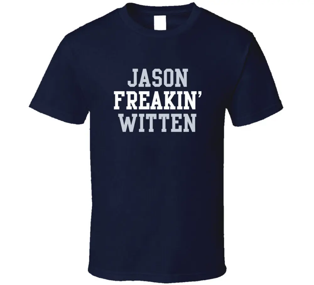 Jason Freakin' Witten Dallas Football Player Cool Fan T Shirt  Tees Cotton Luxury brand vintage oversized