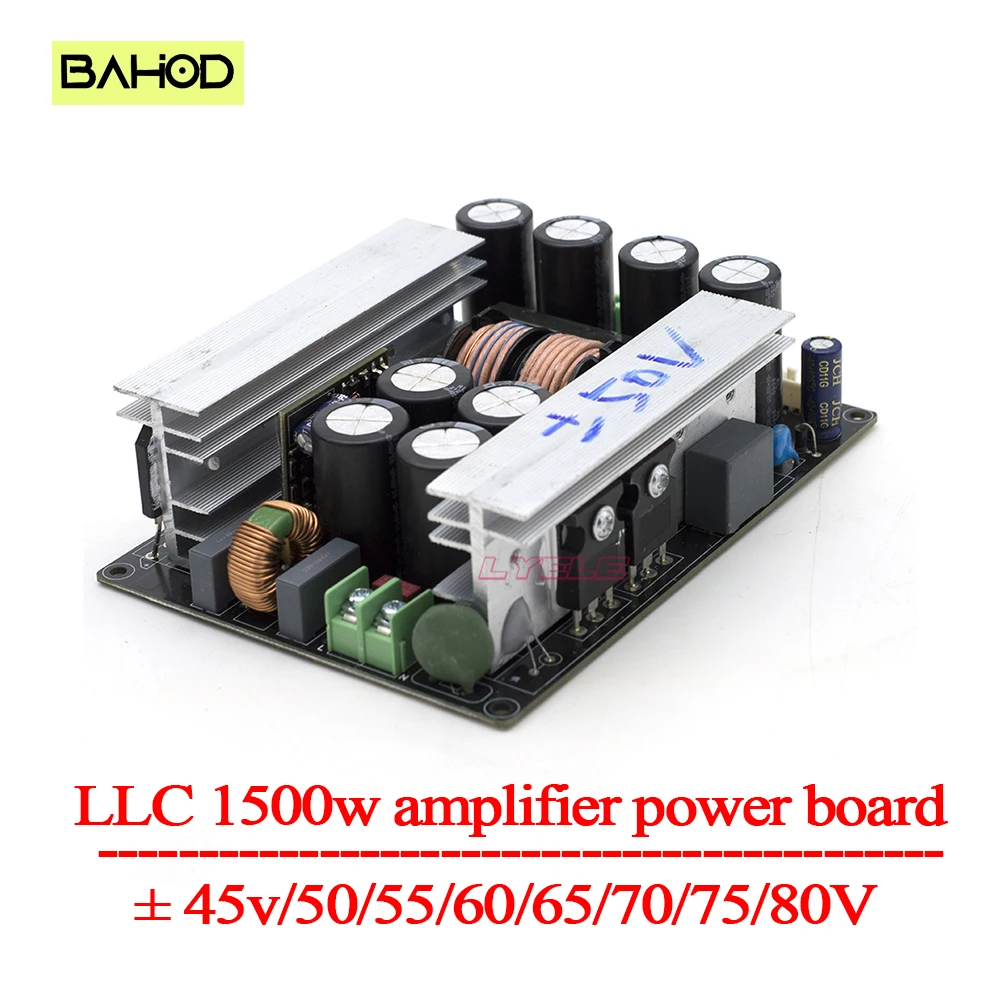 BAHOD LLC 1500w Power Amplifier Soft Switch Power Board Dual Output Voltage ± 45v-80v High Power Diy Audio Amplifier