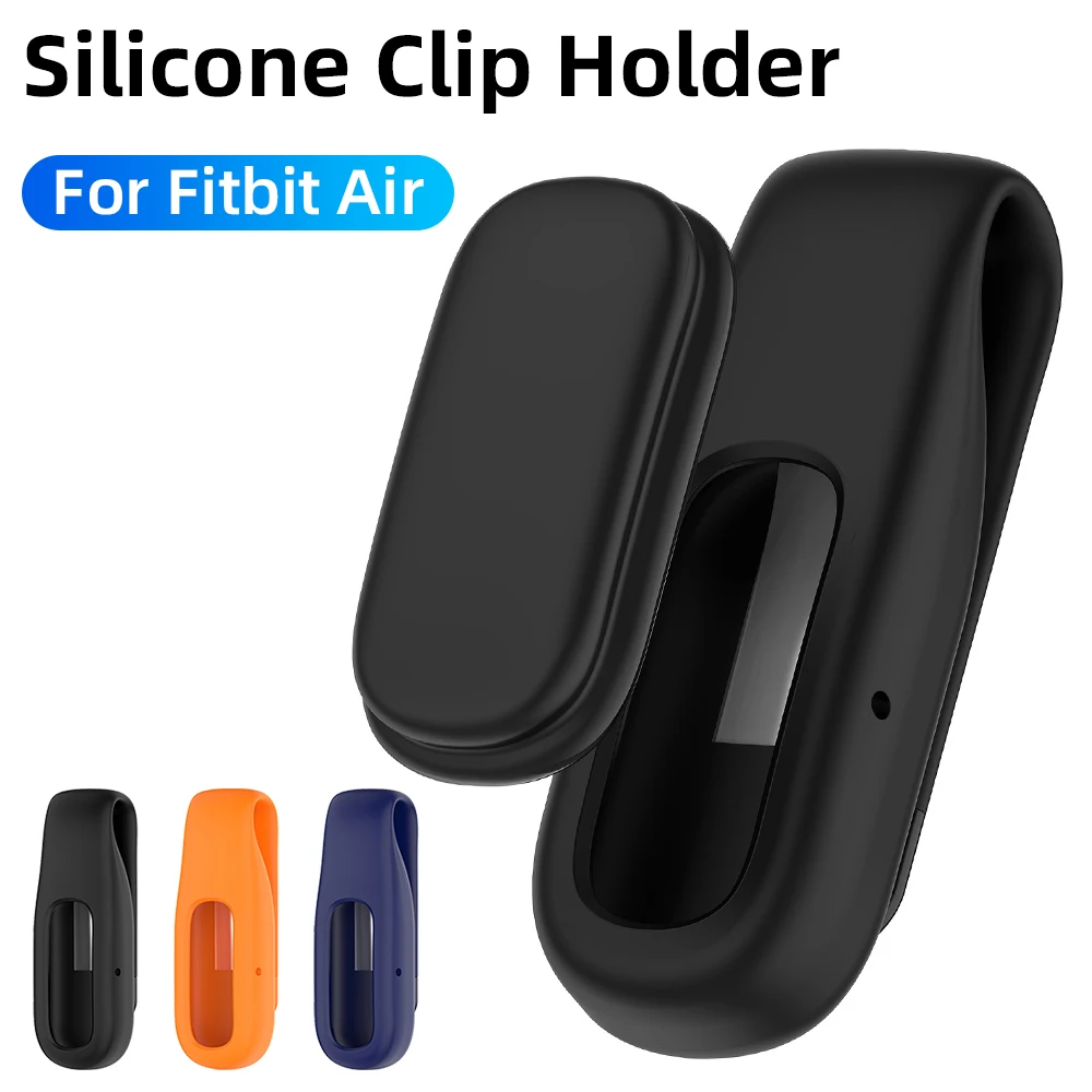 Silicone Clip Case For Google Fitbit Air Smart Watch Band Holder Protection Cover Soft Shell Skin Tracker Anti-lost Belt Clips