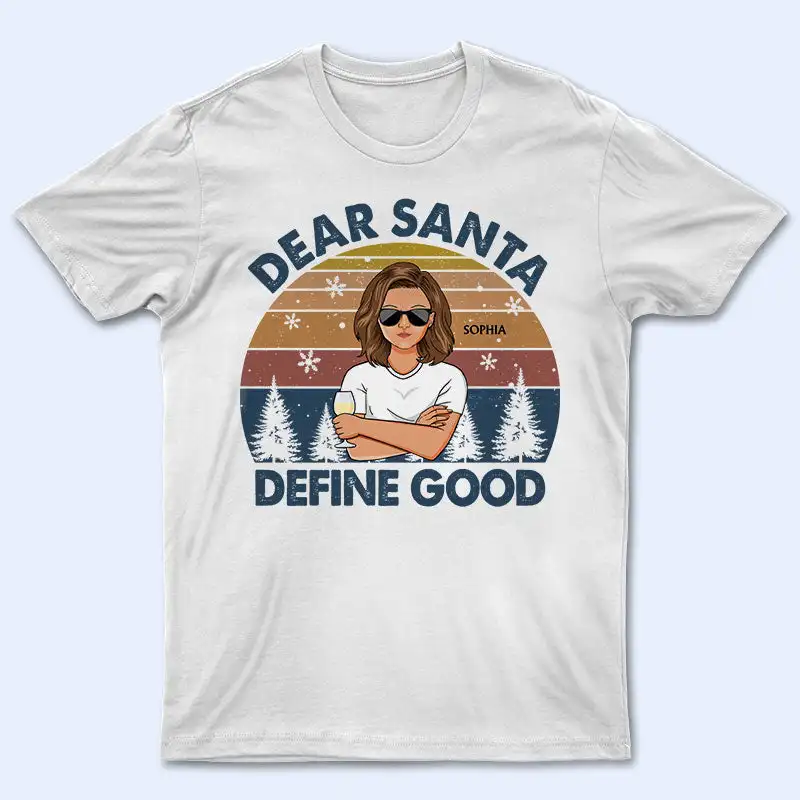 Personalized Custom Name Christmas T Shirt Unisex Dear Santa Define Good Couple Family Brother Sister Sibling Christmas Gift