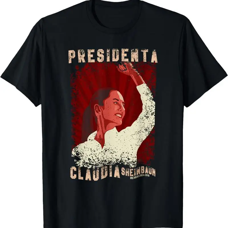 

Claudia Sheinbaum Presidenta T Shirt All Size S 4Xl