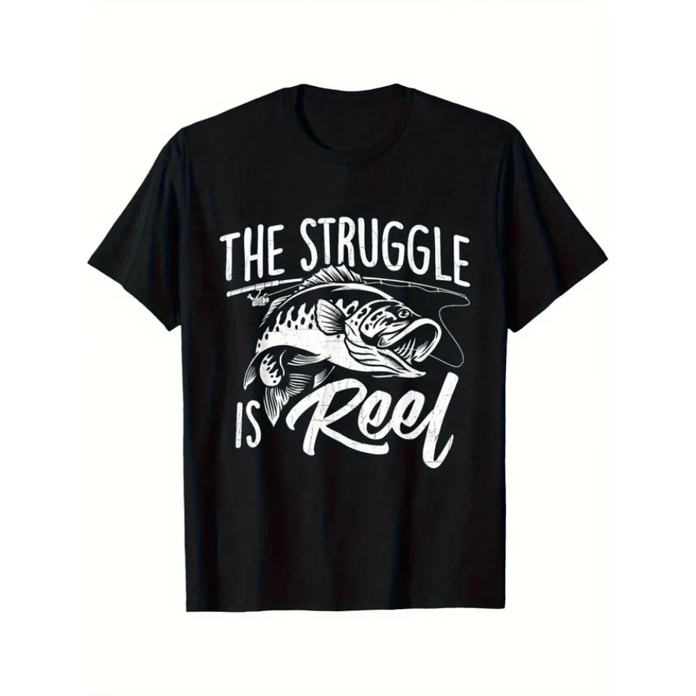 Funny Men's The Struggle Is Reel Funny Fishing Graphic Novelty T Shirt Tee Cotton Women Summer Streetwear Oversize comfortable