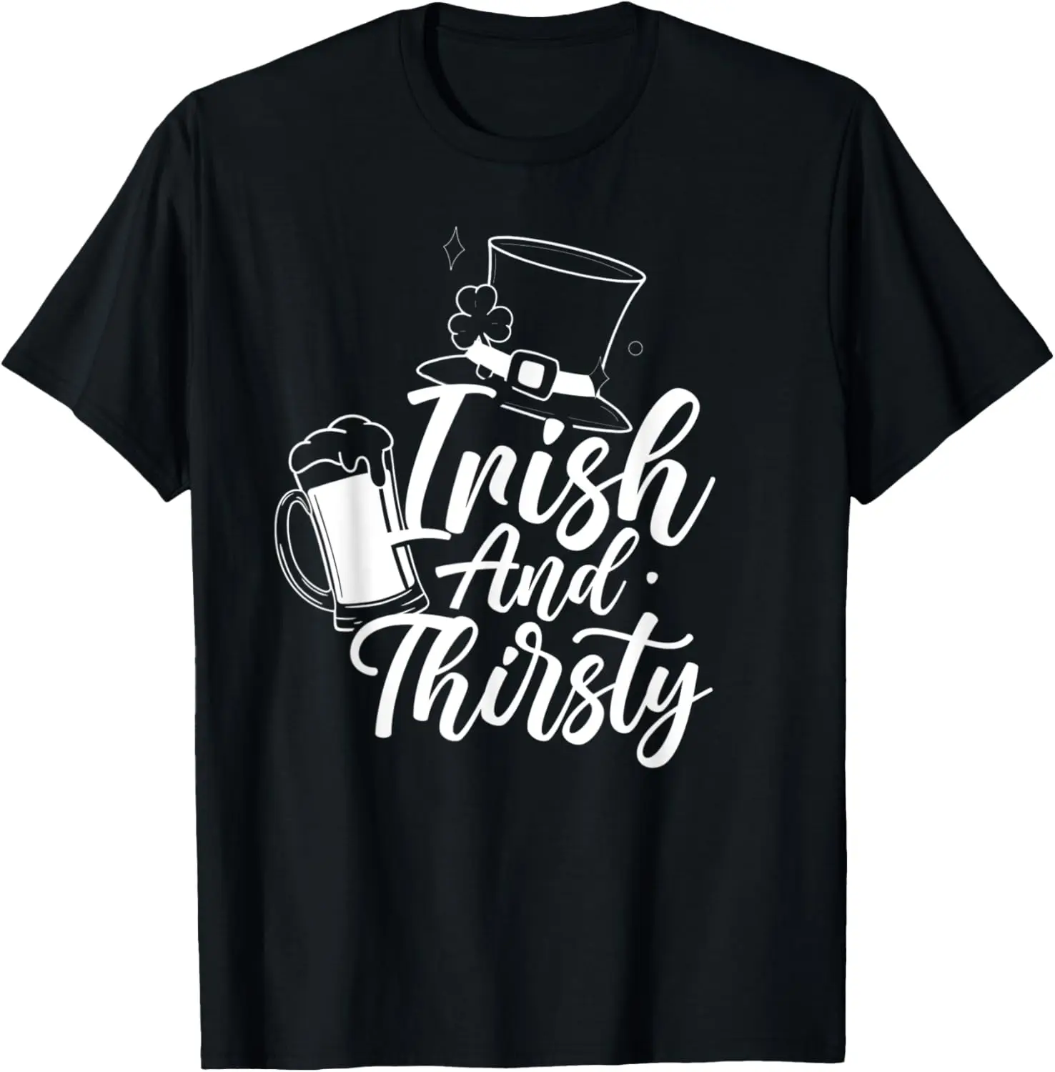 

Irish And Thirsty Ireland Celtic St. Patricks Day Shamrock T-Shirt
