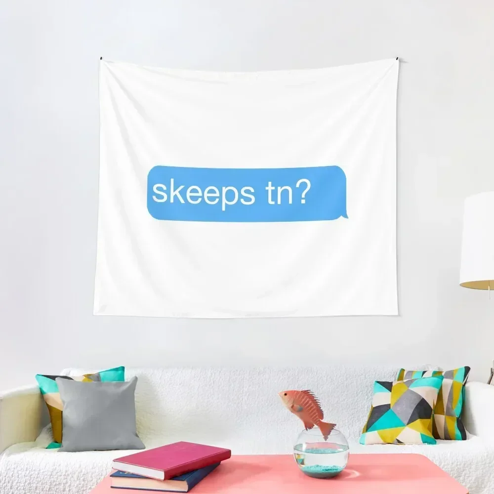 Skeeps Tn? Tapestry… - image