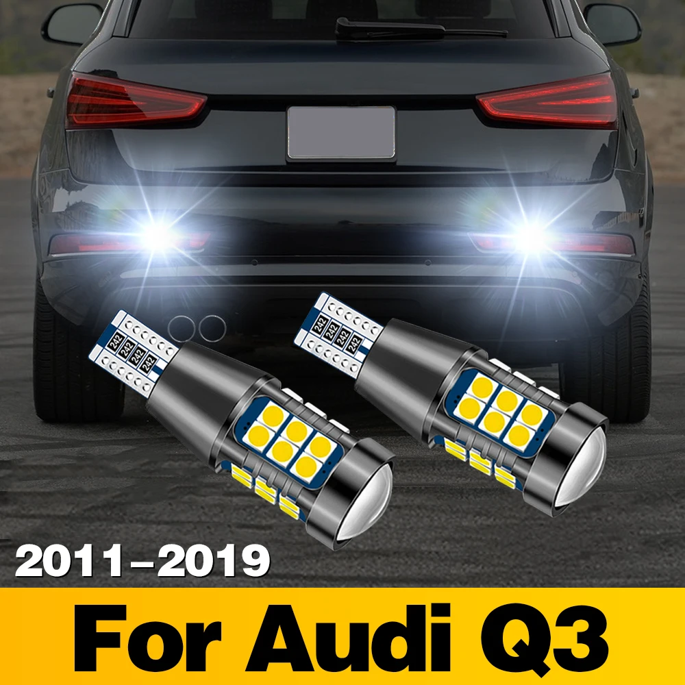 2 шт. светодиодные фонари заднего хода Canbus, суперяркие, без ошибок, для Audi Q3 2011-2019, автомобильные аксессуары