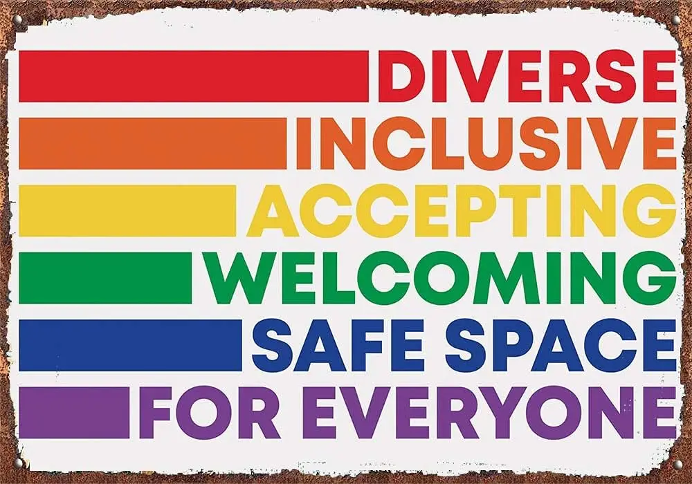 Graman Vintage Decorative Metal Signs Diverse Inclusive Accepting Welcoming Safe Space for Everyone Classroom Nursery Kids