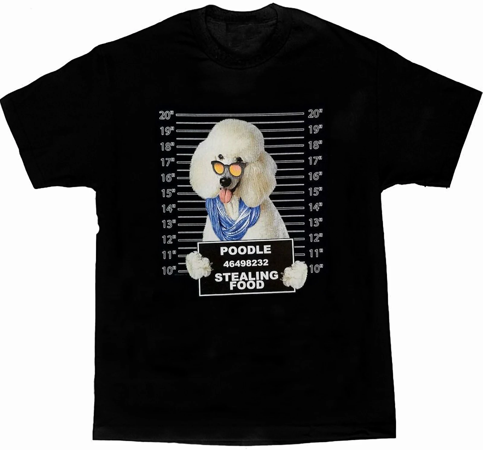 

Funny Poodle Mug Shot Printed Dog Lovers Gift T Shirt. Short Sleeve 100% Cotton Casual T-shirts Loose Top Size S-3XL