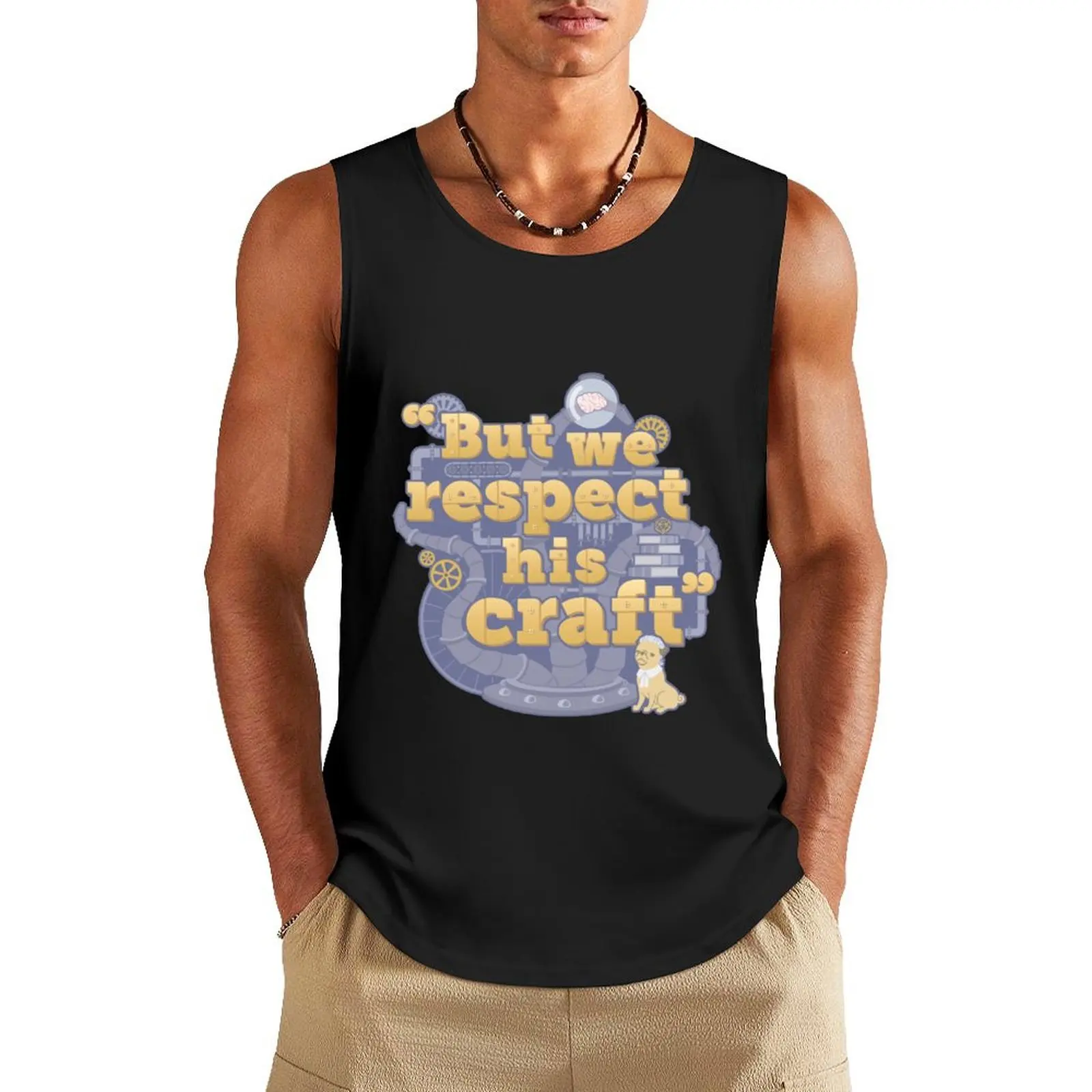 Rusty Quill Gaming But We Respect His Craft Tank Top Men's clothes luxury style t-shirt Men's