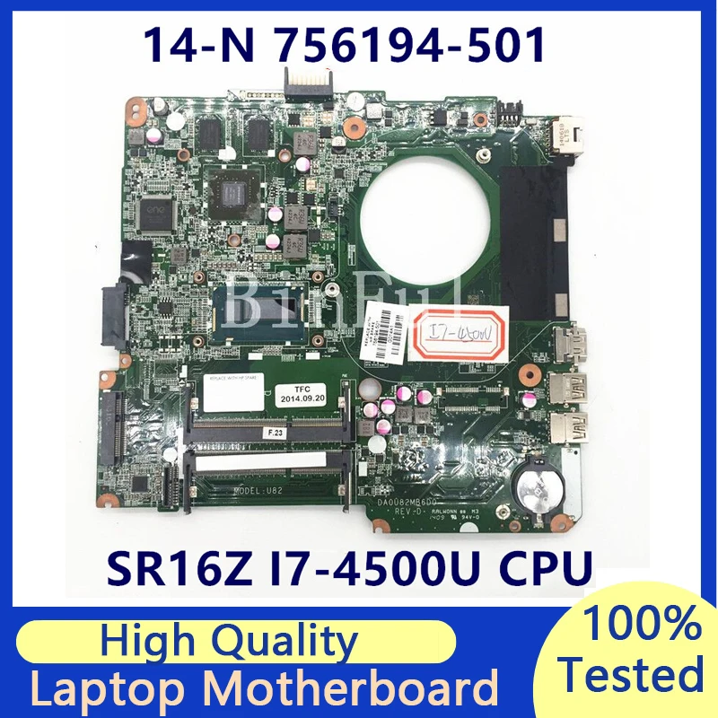 

756194-001 756194-501 756194-601 Mainboard For HP 14-N Laptop Motherboard With SR16Z I7-4500U CPU DA0U82MB6D0 100% Tested Good